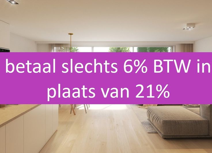 Nieuwe BTW regeling voor nieuwbouw vastgoed (afbraak en heropbouw) : 6% ipv 21% BTW