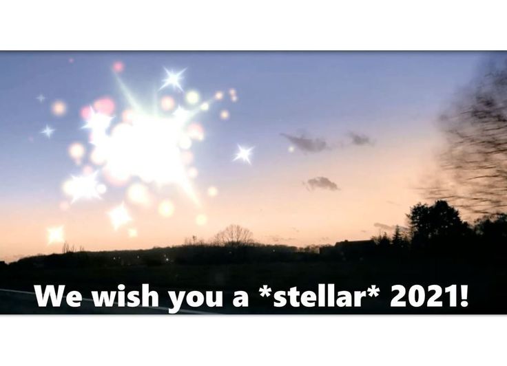 Wishing you a *stellar* 2021!